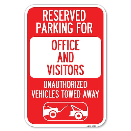 Signmission Unauthorized Vehicles Towed Away Heavy-Gauge Aluminum Sign, 12" x 18", A-1218-22774 A-1218-22774